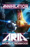 Annihilation Aria (The Space Operas, #1) (eBook, ePUB) Annihilation Aria (The Space Operas, #1) (eBook, ePUB)