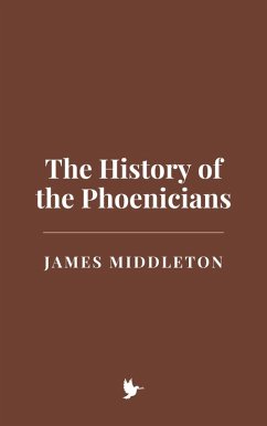 Cover The History of the Phoenicians (eBook, ePUB)