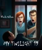 My Twilight 19 (eBook, ePUB)
