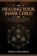 Healing Your Inner Child: Release... - Bild 1