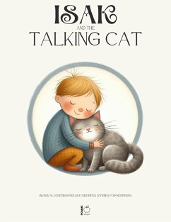 Cover Isak And The Talking Cat: Bilingual Swedish-English Children's Stories for Beginners (eBook, ePUB)