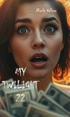 My Twilight 22 (eBook, ePUB)