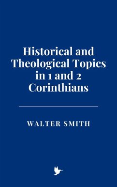 Cover Historical and Theological Topics in 1 and 2 Corinthians (eBook, ePUB)