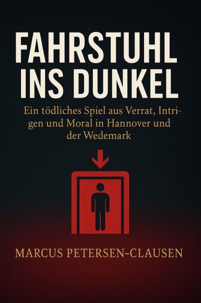 Fahrstuhl ins Dunkel (eBook, ePUB)