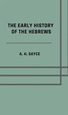 The early history of the Hebrews (eBook, ePUB)