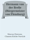 Hermann von der Brelie - Bürgermeister im Wandel der Zeit (eBook, ePUB)