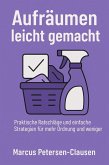 Aufräumen leicht gemacht - 20 Tipps für ein ordentliches Zuhause (eBook, ePUB)