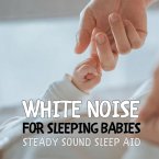White Noise For Sleeping Babies (MP3-Download)