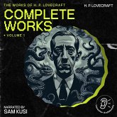The Complete Works of H.P. Lovecraft (Volume 1) (MP3-Download) The Complete Works of H.P. Lovecraft (Volume 1) (MP3-Download)