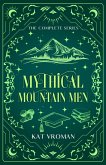 Mythical Mountain Men: The Complete Series (eBook, ePUB)