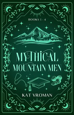 Cover Mythical Mountain Men: Books 1-4 (eBook, ePUB)