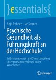 Psychische Gesundheit als Führungskraft an der Hochschule (eBook, PDF)