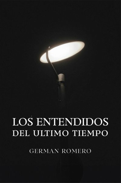 Los Entendidos del Ultimo Tiempo (eBook, ePUB)