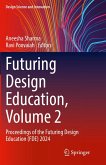 Futuring Design Education, Volume 2 (eBook, PDF)