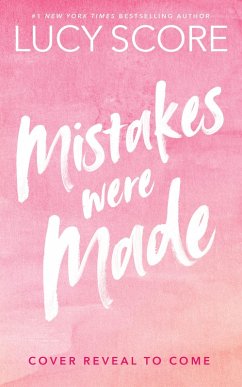 Mistakes Were Made (eBook, ePUB) - Score, Lucy