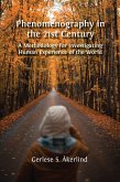 Phenomenography in the 21st Century (eBook, ePUB) Phenomenography in the 21st Century (eBook, ePUB)