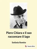 Piero Chiara e il suo raccontare il lago (eBook, ePUB) Piero Chiara e il suo raccontare il lago (eBook, ePUB)