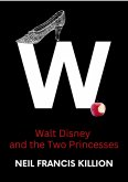 Walt Disney and the Two Princesses (LIFE CYCLES, #11) (eBook, ePUB)