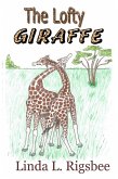 The Lofty Giraffe (eBook, ePUB) The Lofty Giraffe (eBook, ePUB)