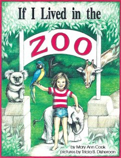 If I Lived in the Zoo (eBook, ePUB) - Cook, Mary Ann