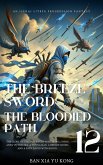 The Breeze Sword, The Bloodied Path (eBook, ePUB)