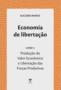 Economia de libertação (eBook, PDF) - Mance, Euclides