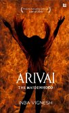 ARIVAI-The Maidenhood (eBook, ePUB)