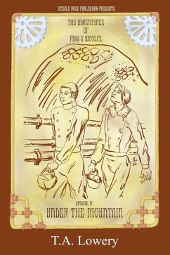 Cover Under the Mountain: The Adventures of Pigg & Woolfe Episode 14 (eBook, ePUB)