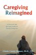 Caregiving Reimagined (eBook, ePUB) - Bild 1