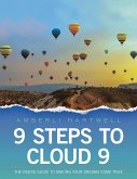 9 Steps to Cloud 9 (eBook, ePUB)
