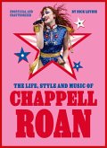 The Life, Style and Music of Chappell Roan (eBook, ePUB)