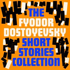 Cover Fyodor Dostoyevsky: The Short Stories Collection (MP3-Download)