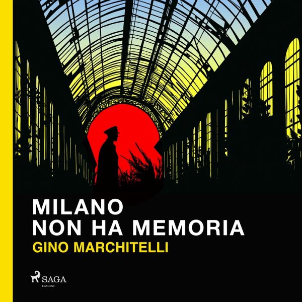 Milano non ha memoria: Il commissario Lorenzi indaga a Lambrate (MP3-Download)