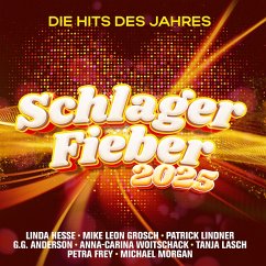 Cover Schlager Fieber 2025:Die Hits Des Jahres