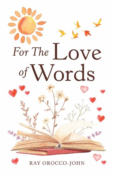For The Love of Words (eBook, ePUB) For The Love of Words (eBook, ePUB)