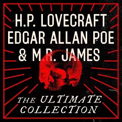 Cover H.P. Lovecraft, Edgar Allan Poe, and M.R. James: The Ultimate Collection (MP3-Download)