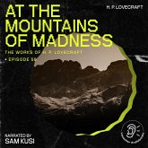 At the Mountains of Madness (The Work of H. P. Lovecraft, Episode 56) (MP3-Download)