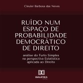 Ruído num Espaço de probabilidade Democrático de Direito (MP3-Download)