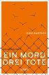 Ein Mord - drei Tote   (Mängelexemplar) - Bild 1