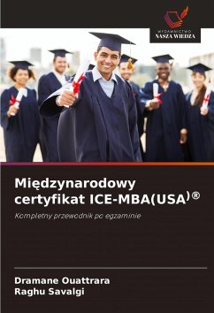 Mi¿dzynarodowy certyfikat ICE-MBA(USA)® - Ouattrara, Dramane;Savalgi, Raghu