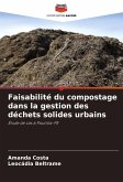 Faisabilité du compostage dans la gestion des déchets solides urbains Faisabilité du compostage dans la gestion des déchets solides urbains
