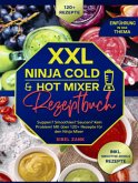 XXL Ninja Cold & Hot Mixer Rezeptbuch