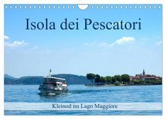 Isola dei Pescatori im Lago Maggiore (Wandkalender 2026 DIN A4 quer), CALVENDO Monatskalender