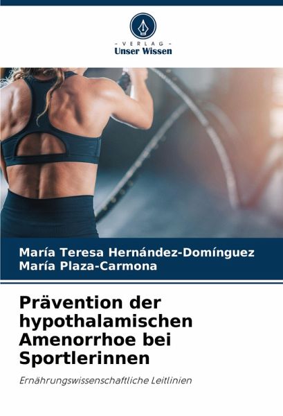 Prävention der hypothalamischen Amenorrhoe bei Sportlerinnen