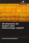 Sfruttamento dei terpeni nelle biotecnologie vegetali Sfruttamento dei terpeni nelle biotecnologie vegetali