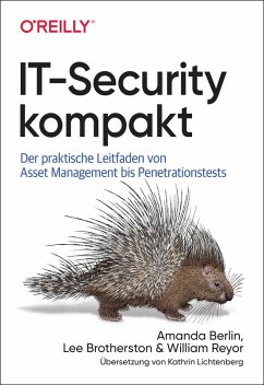 IT-Security kompakt - Berlin, Amanda;Brotherston, Lee;Reyor, William F.