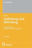 Aufhebung und Abfindung Aufhebung und Abfindung