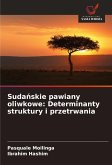Suda¿skie pawiany oliwkowe: Determinanty struktury i przetrwania Suda¿skie pawiany oliwkowe: Determinanty struktury i przetrwania