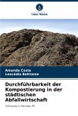 Durchführbarkeit der Kompostierung in der städtischen Abfallwirtschaft Durchführbarkeit der Kompostierung in der städtischen Abfallwirtschaft