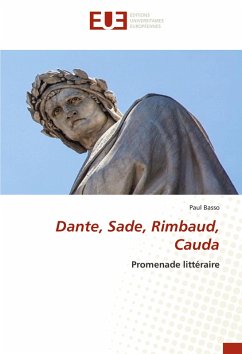 Dante, Sade, Rimbaud, Cauda - Basso, Paul